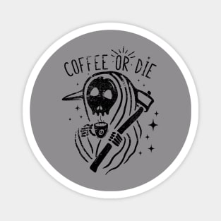 coffee or die skull hand cup of coffee Magnet